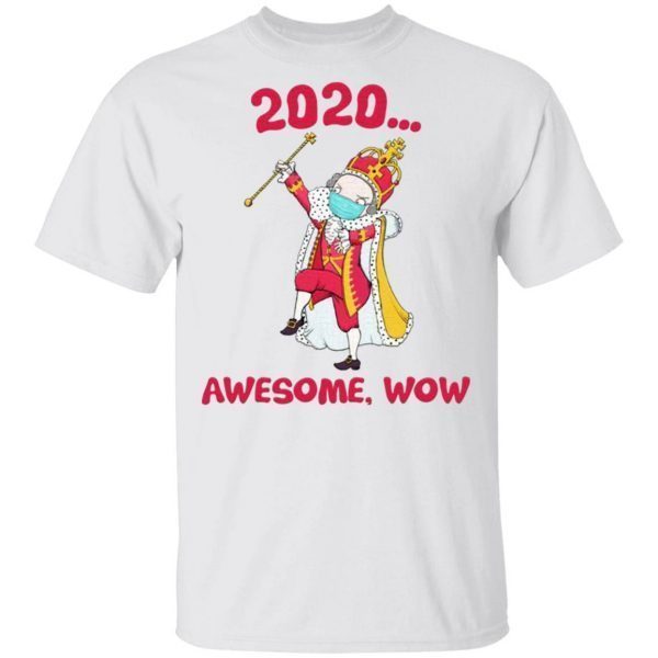 Funny Hamilton George King 2020 Awesome Wow Quarantine Christmas T-Shirt