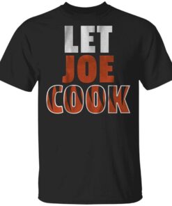 Let joe cook T-Shirt
