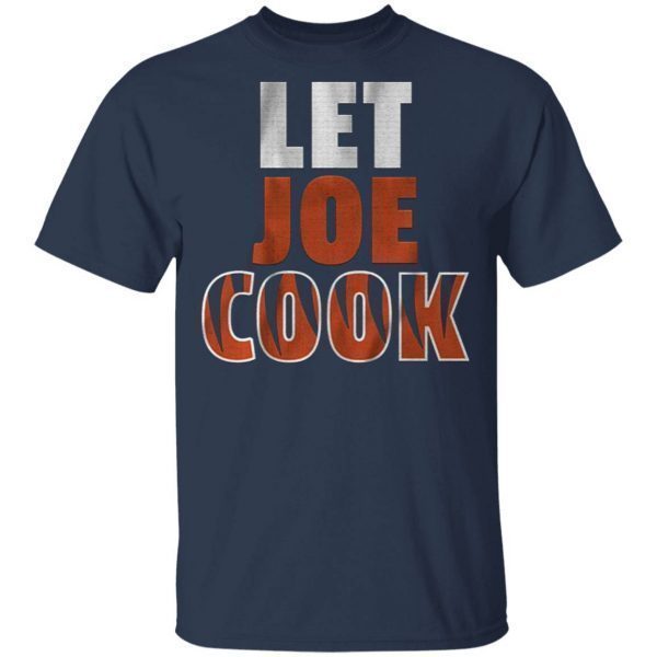 Let joe cook T-Shirt