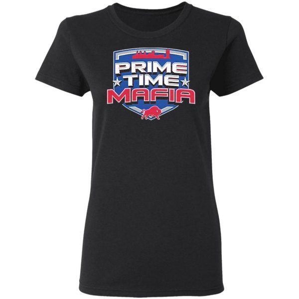 Buffalo Comeback Prime Time Mafia T-Shirt