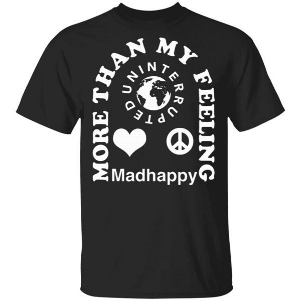 LeBron James More Than My Feeling Madhappy T-Shirt