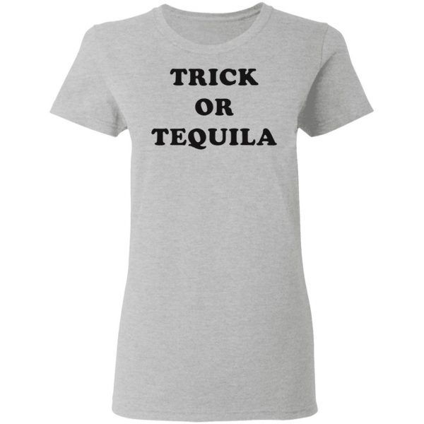 Trick or tequila T-Shirt