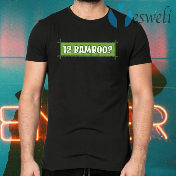 12 bamboo T-Shirts