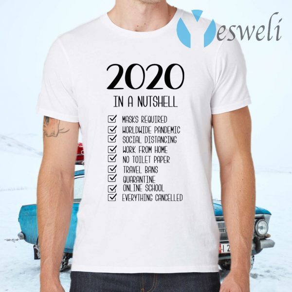 2020 In A Nutshell T-Shirts