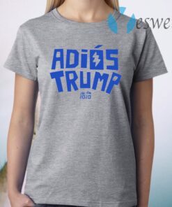 Adios Trump T-Shirt