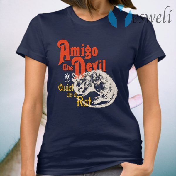 Amigo the devil T-Shirt