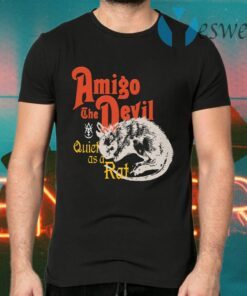 Amigo the devil T-Shirts