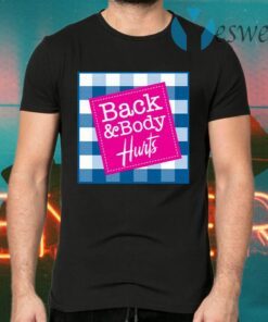 Back and Body Hurts Bath and Body Works Pink Logo Funny Slogan Graphic T-Shirts