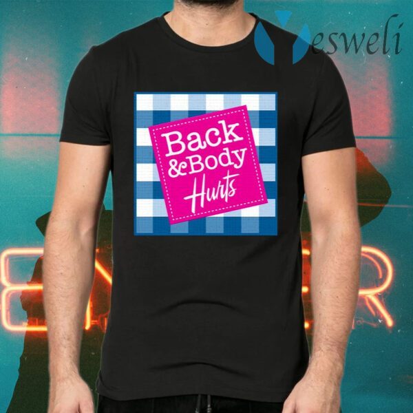 Back and Body Hurts Bath and Body Works Pink Logo Funny Slogan Graphic T-Shirts