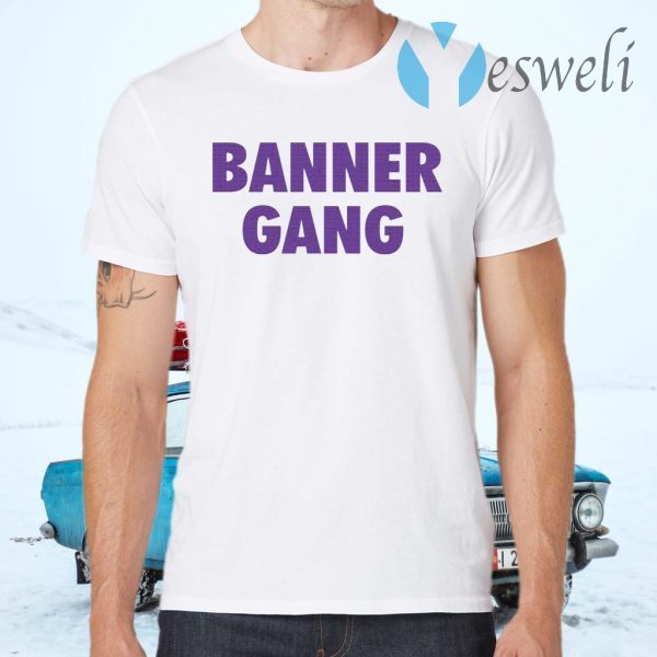 Banner Gang T-Shirts