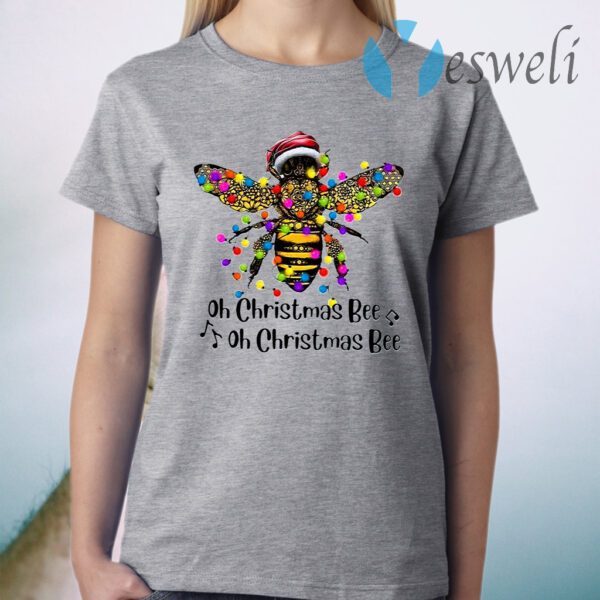 Bee Santa Oh Christmas Bee Oh Christmas Bee Light T-Shirt