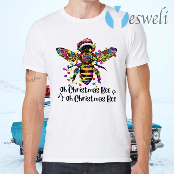 Bee Santa Oh Christmas Bee Oh Christmas Bee Light T-Shirts