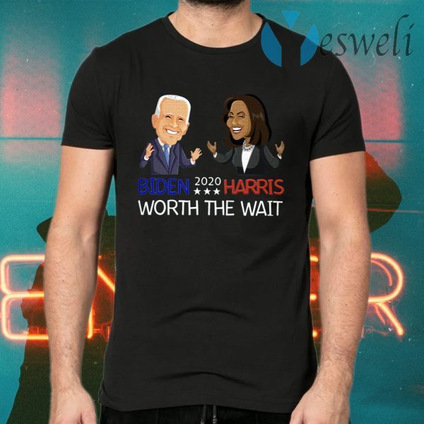 Biden Harris 2020 Worth The Wait T-Shirts