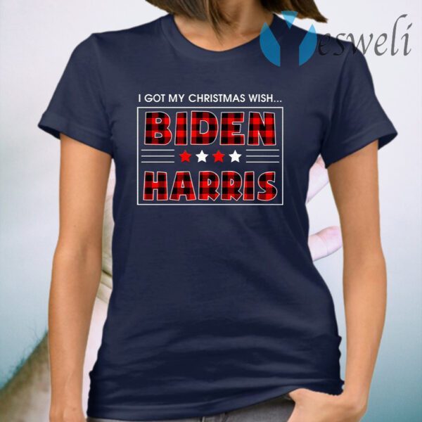 Biden Harris I Got Christmas Wish Joe Biden Kamala Harris Funny Christmas 2020 T-Shirt