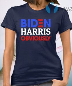 Biden Harris Obviously 2020 Democrat President Election 2020 Biden Supporter T-Shirt