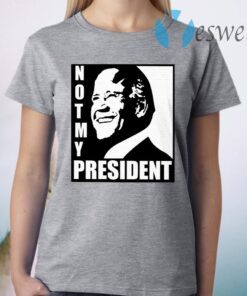 Biden Not My President T-Shirt