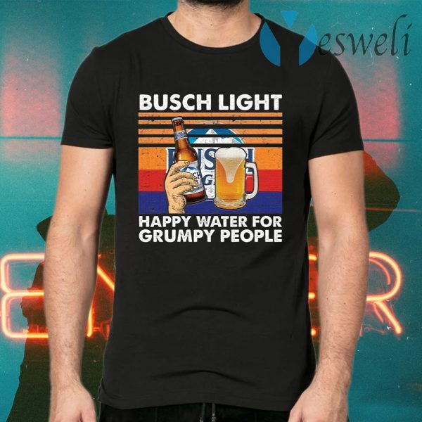 Busch Light happy water for grumpy people T-Shirts