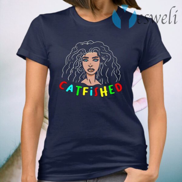 Catfished T-Shirt