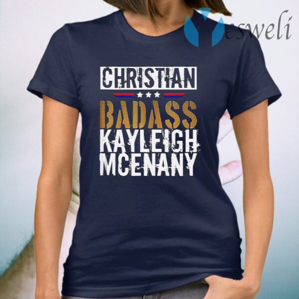 Christian Badass Kayleigh Mcenany T-Shirt