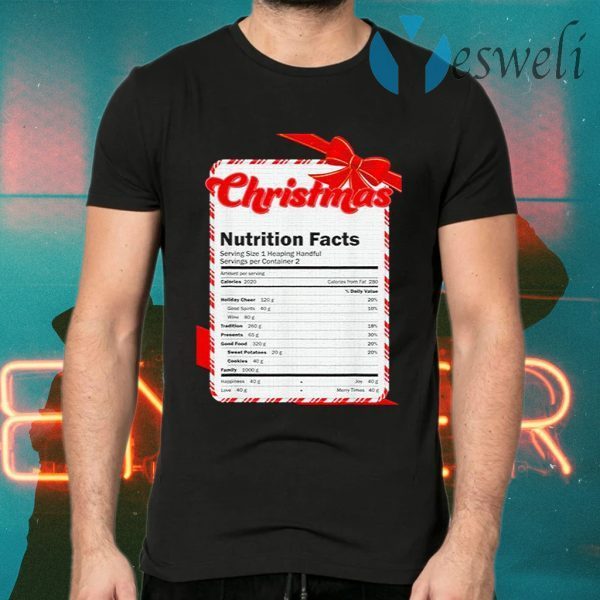 Christmas Nutrition Facts Value T-Shirts