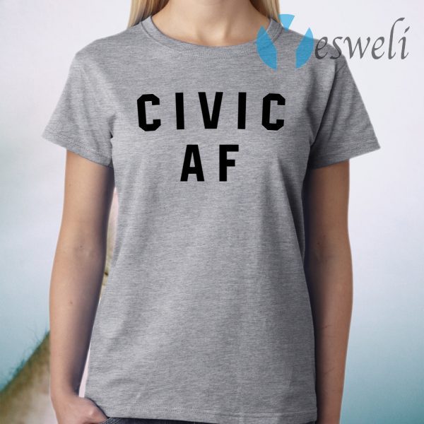 Civic AF T-Shirt