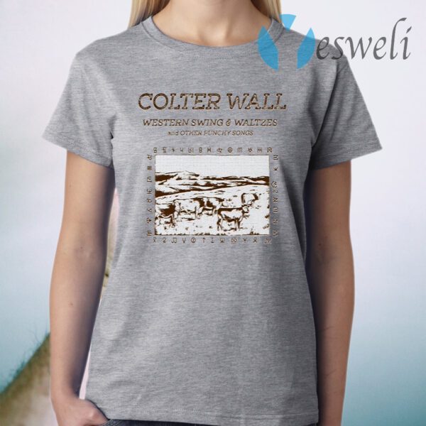 Colter Wall Western Swing & Waltzes T-Shirt