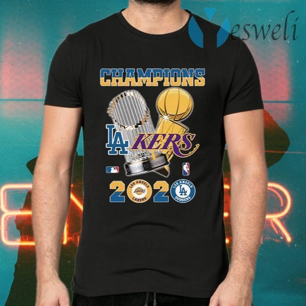 Cups Champions Los Angeles Dodgers Los Angeles Lakers 2020 T-Shirts