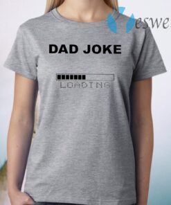 Dad jokes T-Shirt