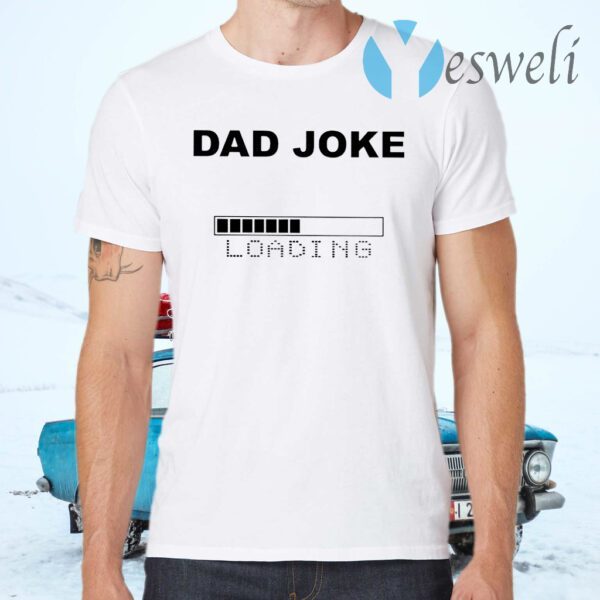 Dad jokes T-Shirts