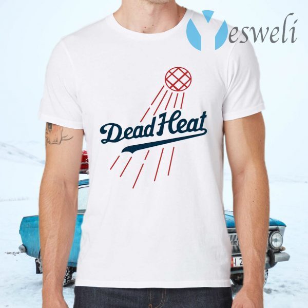 Dodgers Dead Heat T-Shirts