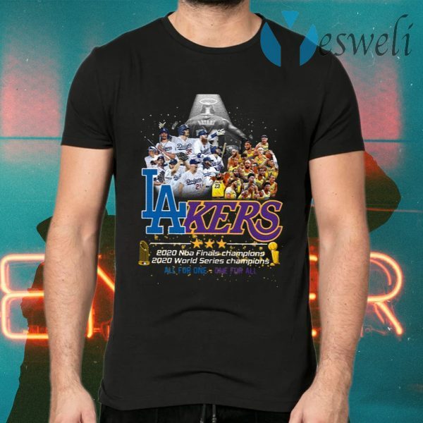 Dodgers Lakers 2020 NBA Champions World Series Champions All For One One For All T-Shirts