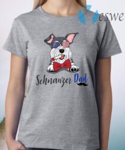 Dog schnauzer dad T-Shirt