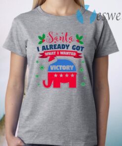 Donald Trump Santa I Already Got What I Wanted Vote Republican Wins Christmas 2020 T-Shirt