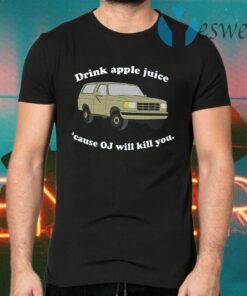 Drink Apple Juice T-Shirts