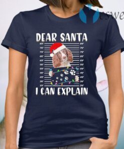 English Springer Spaniel Dear Santa I can Explain Christmas T-Shirt
