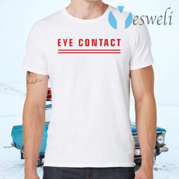 Eye contact tits T-Shirts