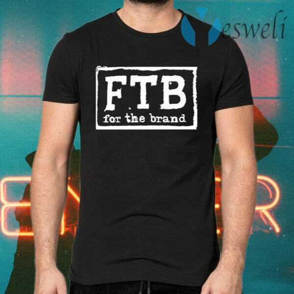 FBT For The Brand T-Shirts