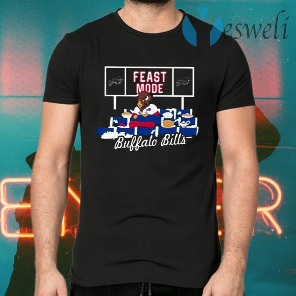 Feast Mode Buffalo Bills T-Shirts