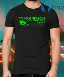 Four seasons landscaping T-Shirts