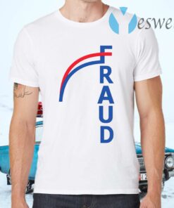 Fraud T-Shirts