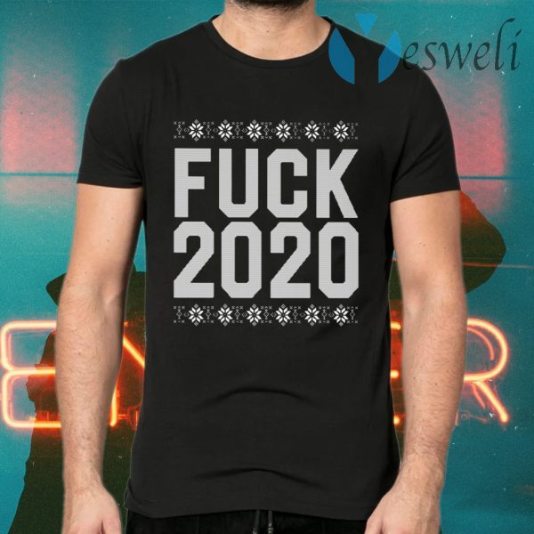 Fuck 2020 Ugly Christmas T-Shirts