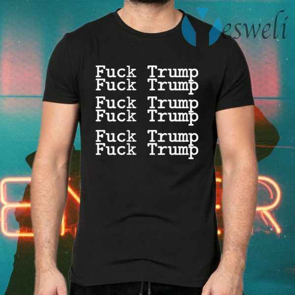 Fuck Trump T-Shirts