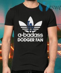 Funny Adidas A Badass Los Angeles Dodgers Fan T-Shirts