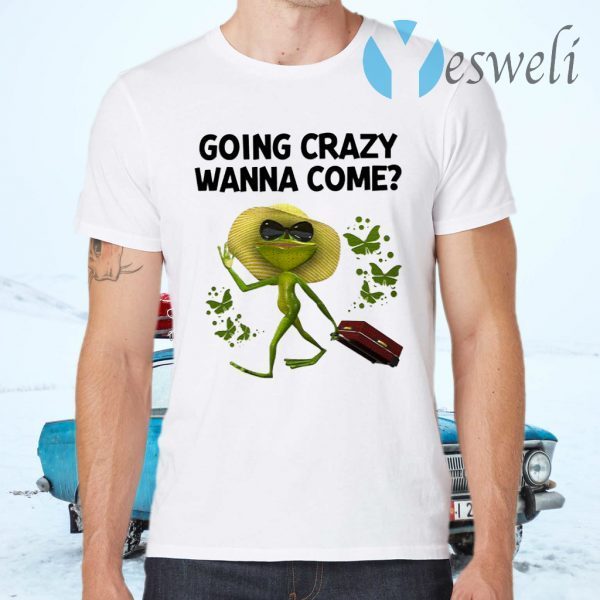 Funny Frog Going Crazy Wanna Come T-Shirts