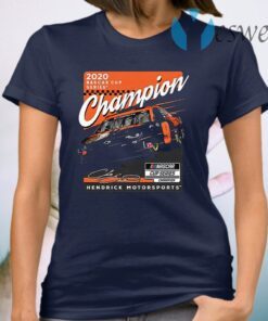 Funny Hendrick Signature Motorsports 2020 Nascar Cup Series Champion T-Shirt