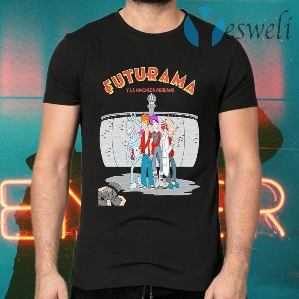 Futurama Y La Hinchada peruana T-Shirts