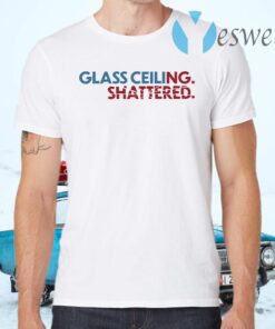 Glass ceiling shattered T-Shirts