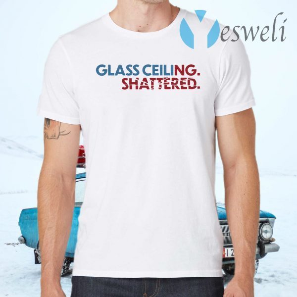 Glass ceiling shattered T-Shirts