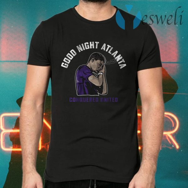 Good night atlanta T-Shirts