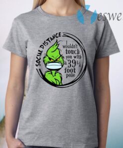 Grinch Social Distancing T-Shirt